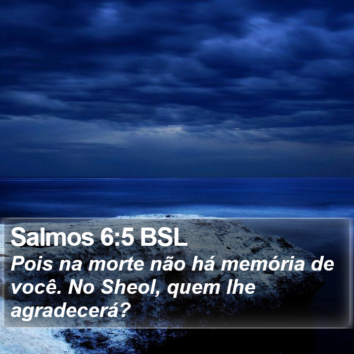 Salmos 6:5 BSL Bible Study