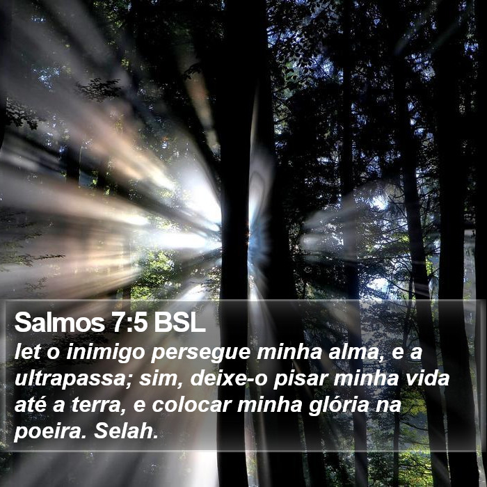 Salmos 7:5 BSL Bible Study