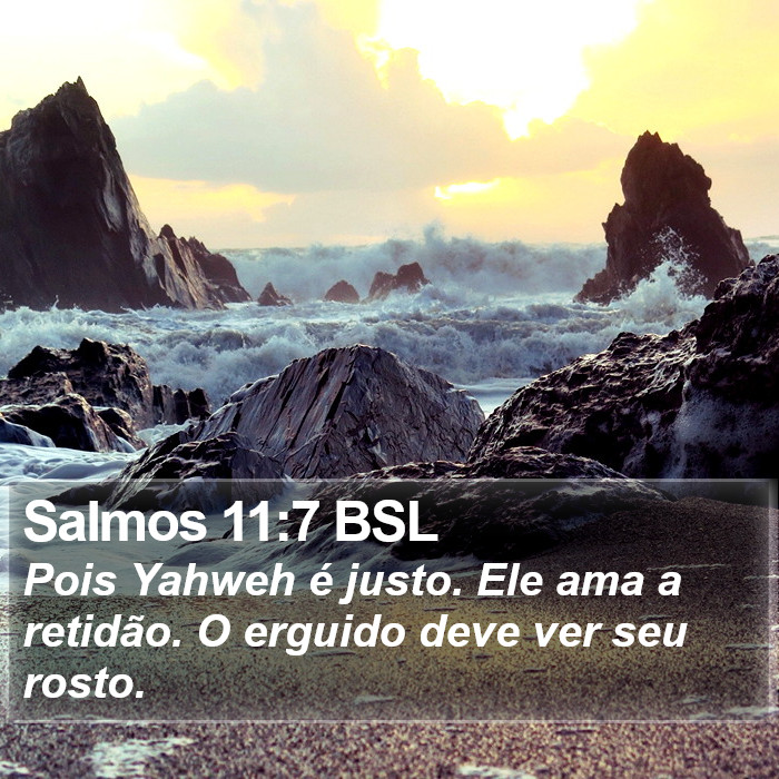 Salmos 11:7 BSL Bible Study