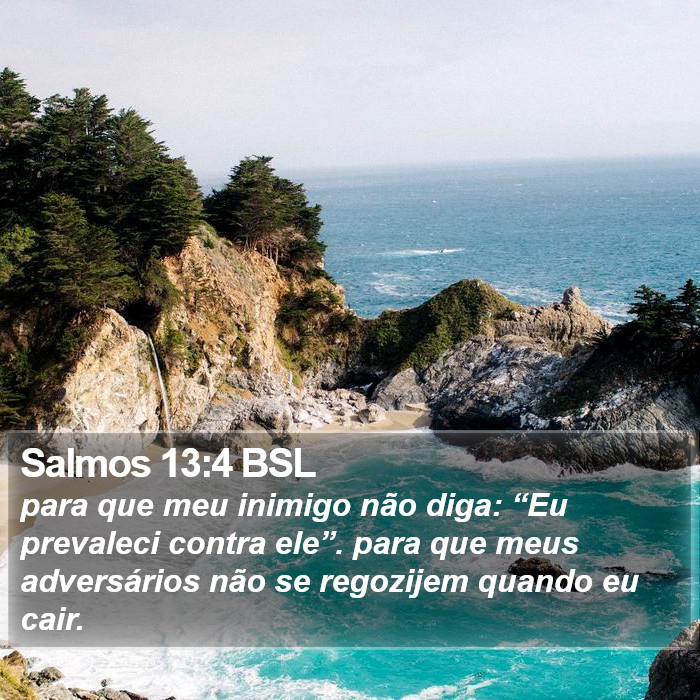 Salmos 13:4 BSL Bible Study