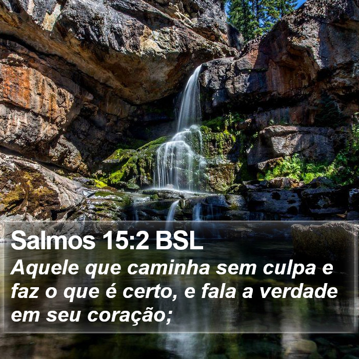 Salmos 15:2 BSL Bible Study