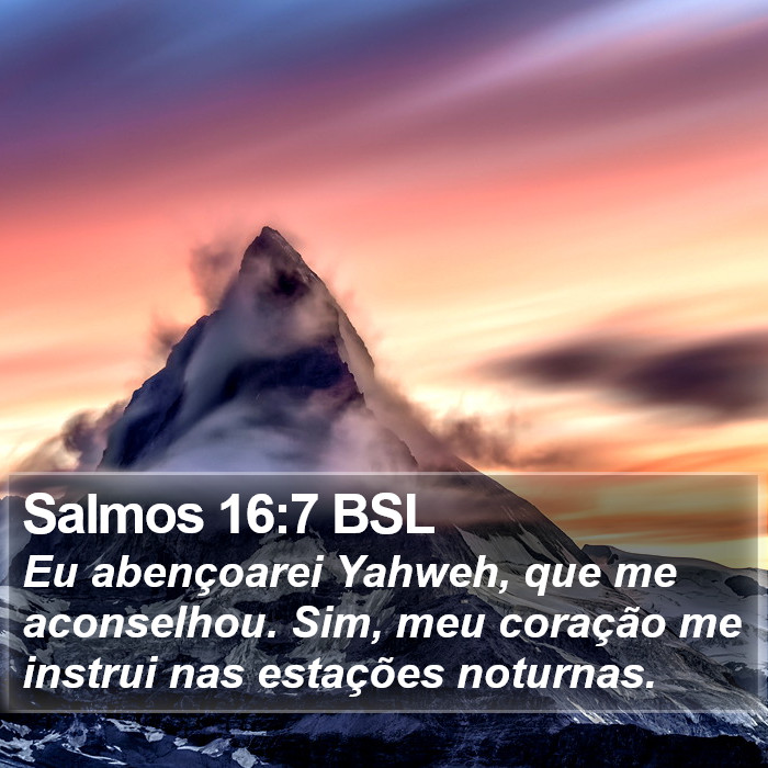 Salmos 16:7 BSL Bible Study