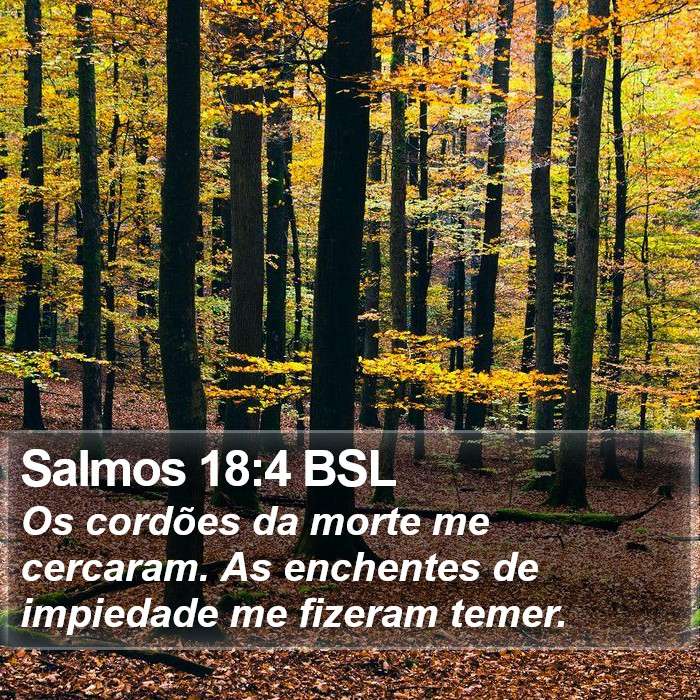 Salmos 18:4 BSL Bible Study