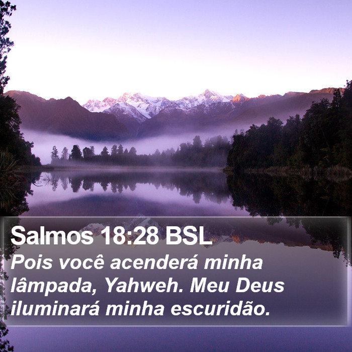 Salmos 18:28 BSL Bible Study