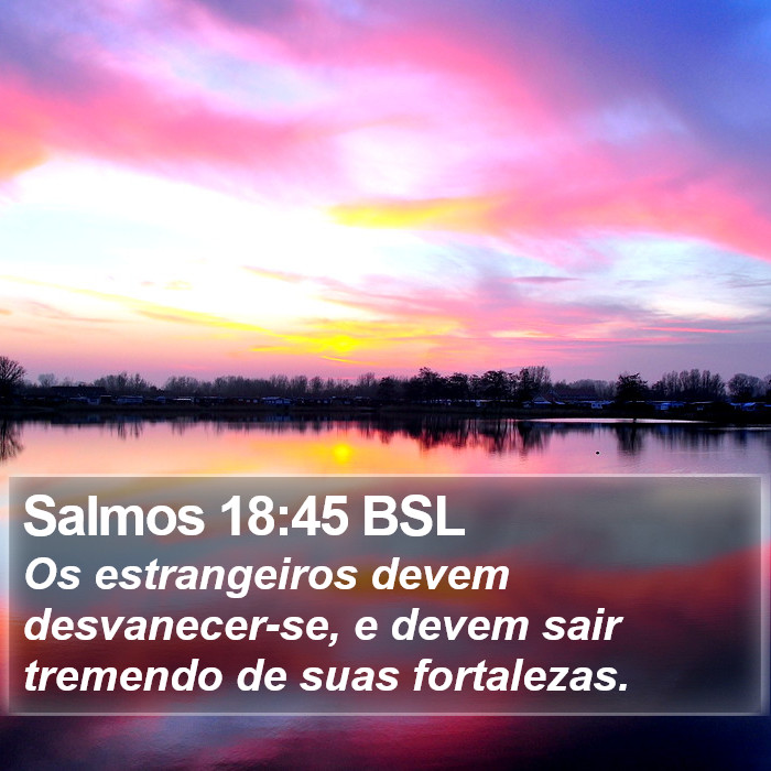 Salmos 18:45 BSL Bible Study