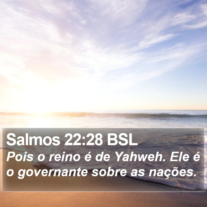 Salmos 22:28 BSL Bible Study