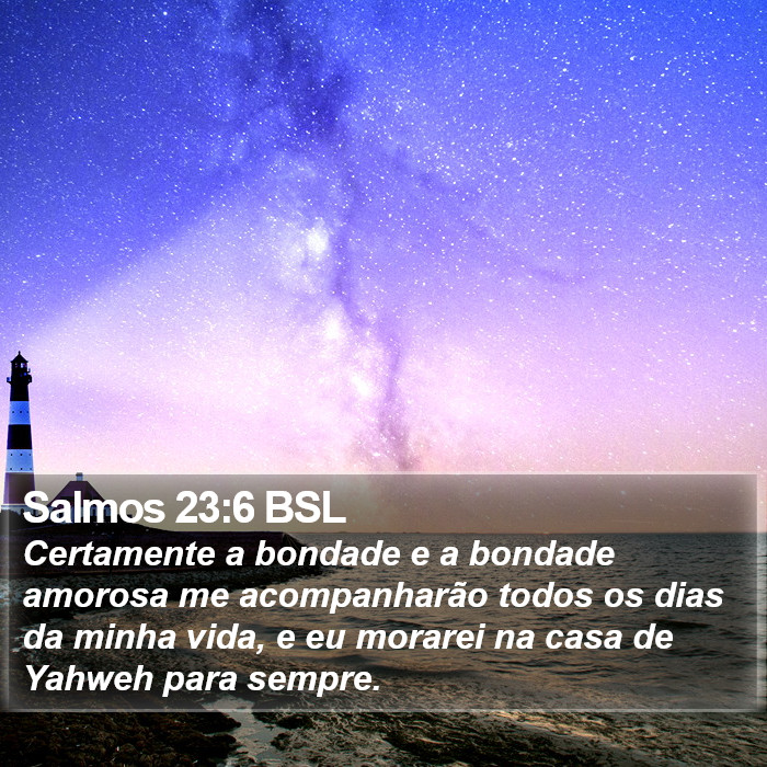 Salmos 23:6 BSL Bible Study