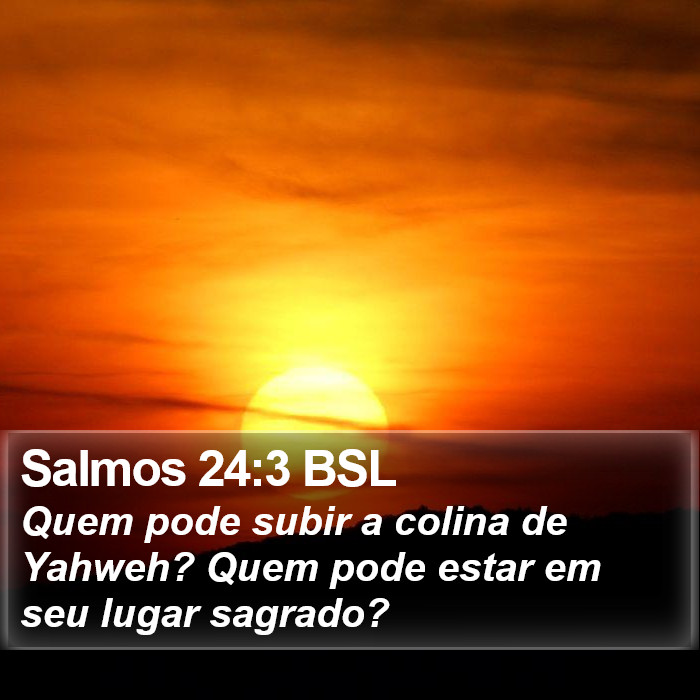 Salmos 24:3 BSL Bible Study