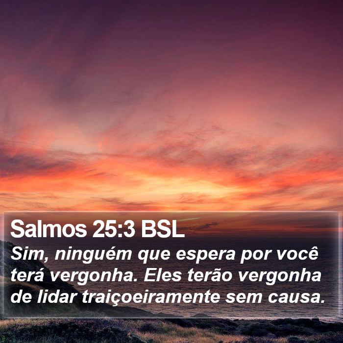 Salmos 25:3 BSL Bible Study