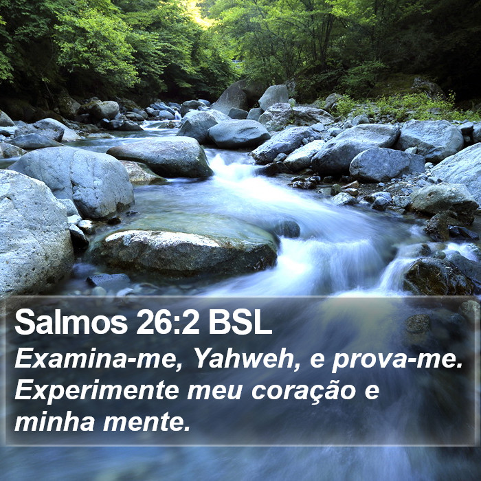 Salmos 26:2 BSL Bible Study