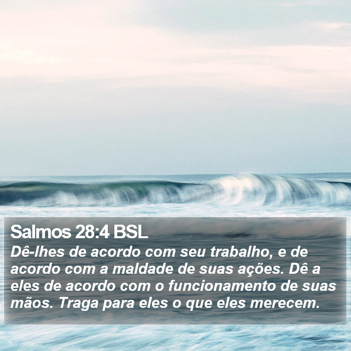 Salmos 28:4 BSL Bible Study