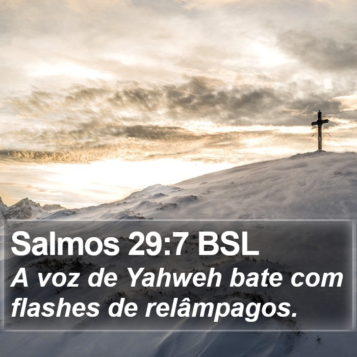 Salmos 29:7 BSL Bible Study