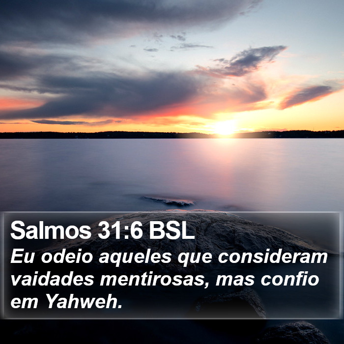 Salmos 31:6 BSL Bible Study