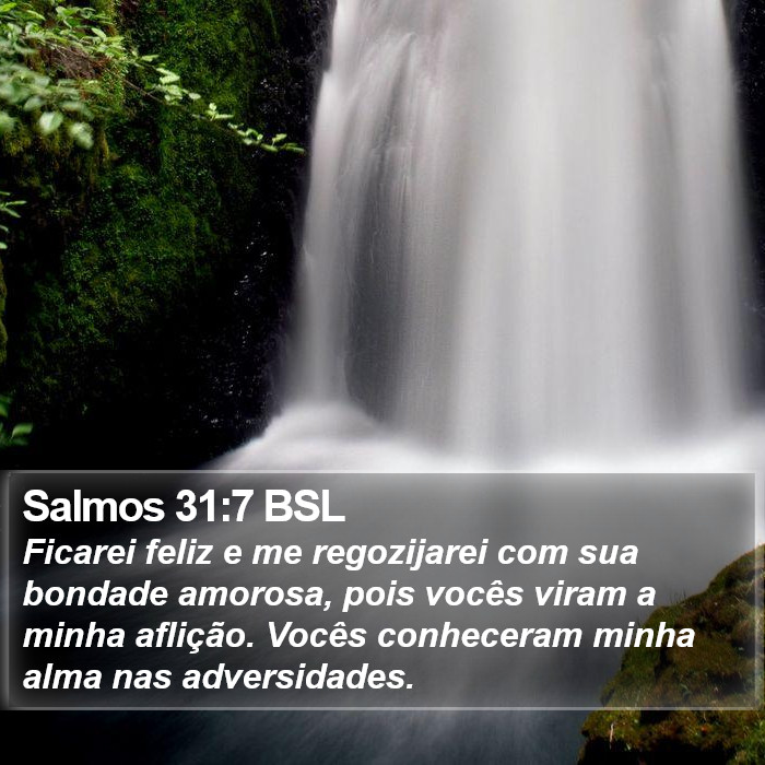 Salmos 31:7 BSL Bible Study