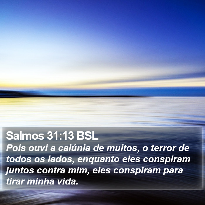 Salmos 31:13 BSL Bible Study