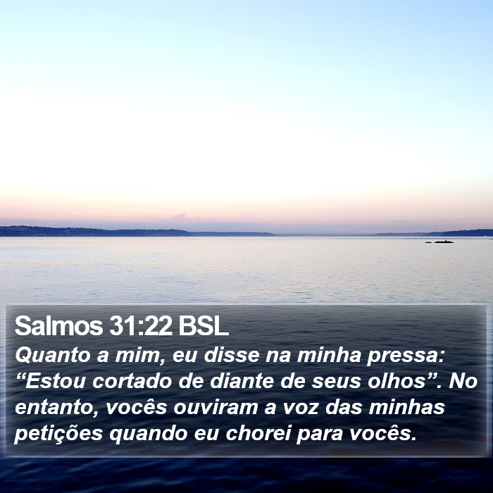 Salmos 31:22 BSL Bible Study