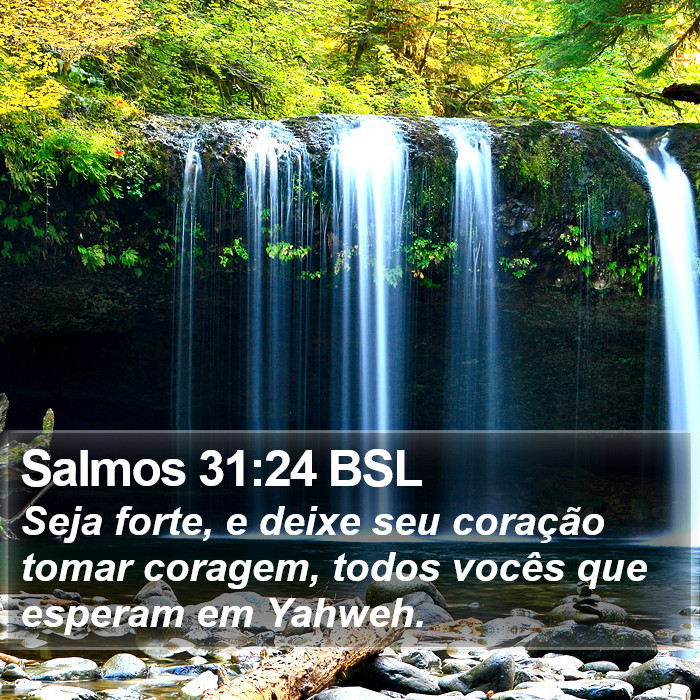 Salmos 31:24 BSL Bible Study