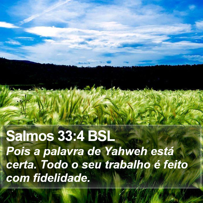 Salmos 33:4 BSL Bible Study