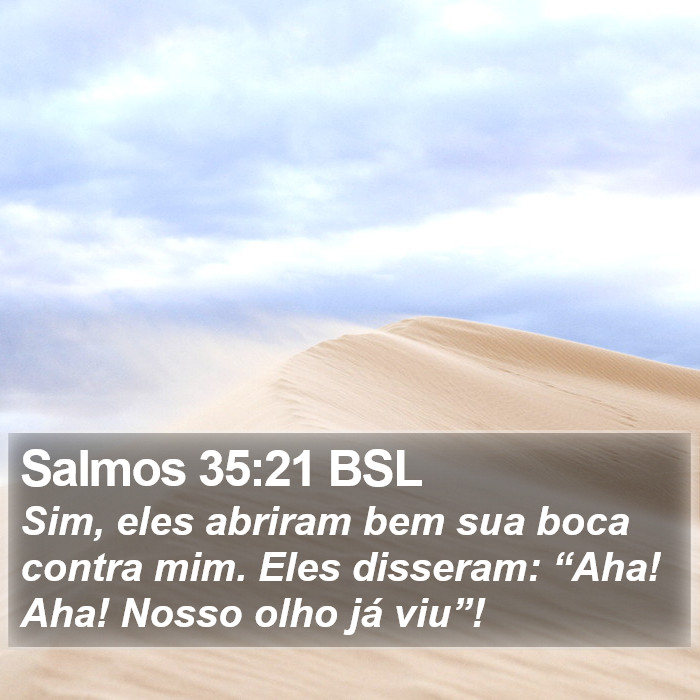 Salmos 35:21 BSL Bible Study