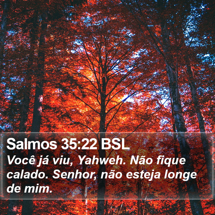 Salmos 35:22 BSL Bible Study