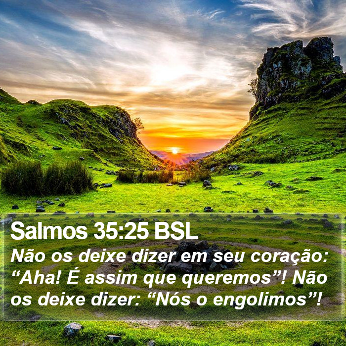 Salmos 35:25 BSL Bible Study