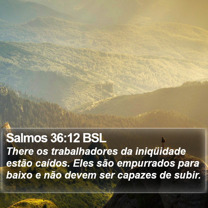 Salmos 36:12 BSL Bible Study