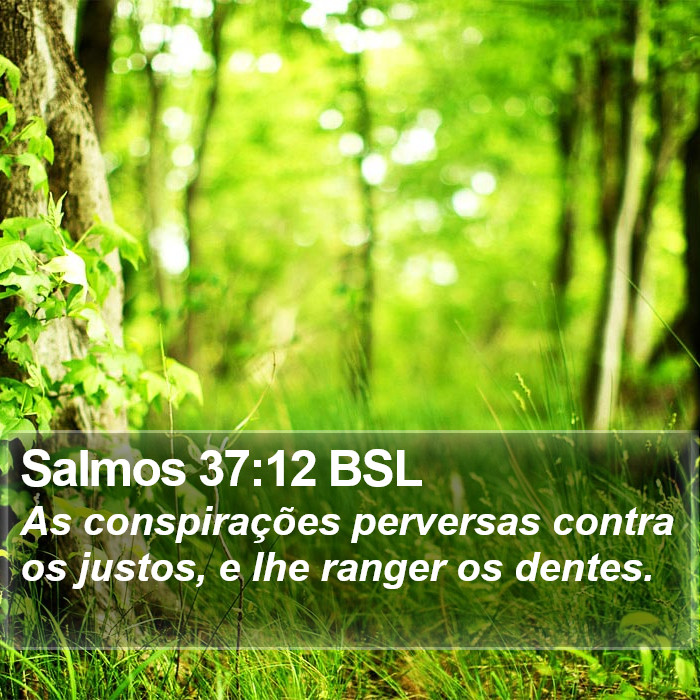 Salmos 37:12 BSL Bible Study