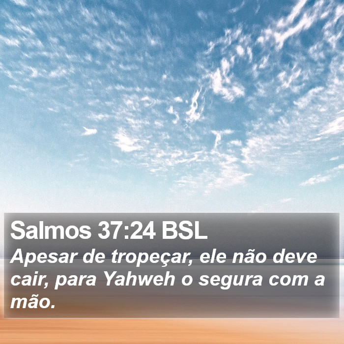 Salmos 37:24 BSL Bible Study