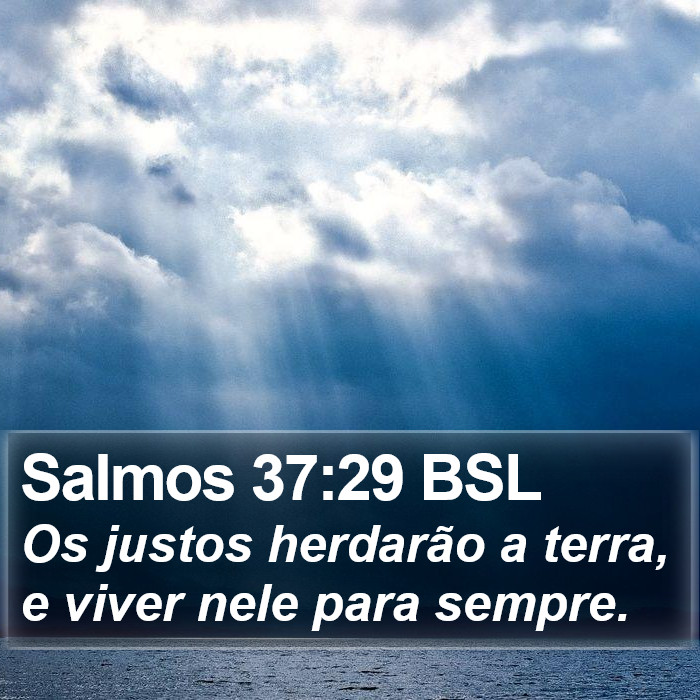 Salmos 37:29 BSL Bible Study