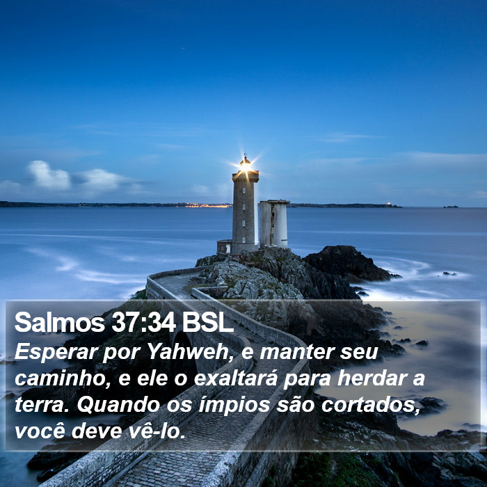 Salmos 37:34 BSL Bible Study