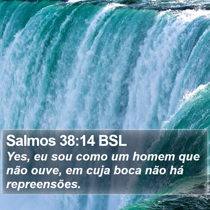 Salmos 38:14 BSL Bible Study