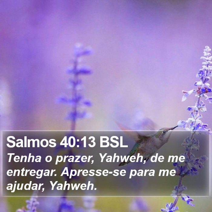 Salmos 40:13 BSL Bible Study