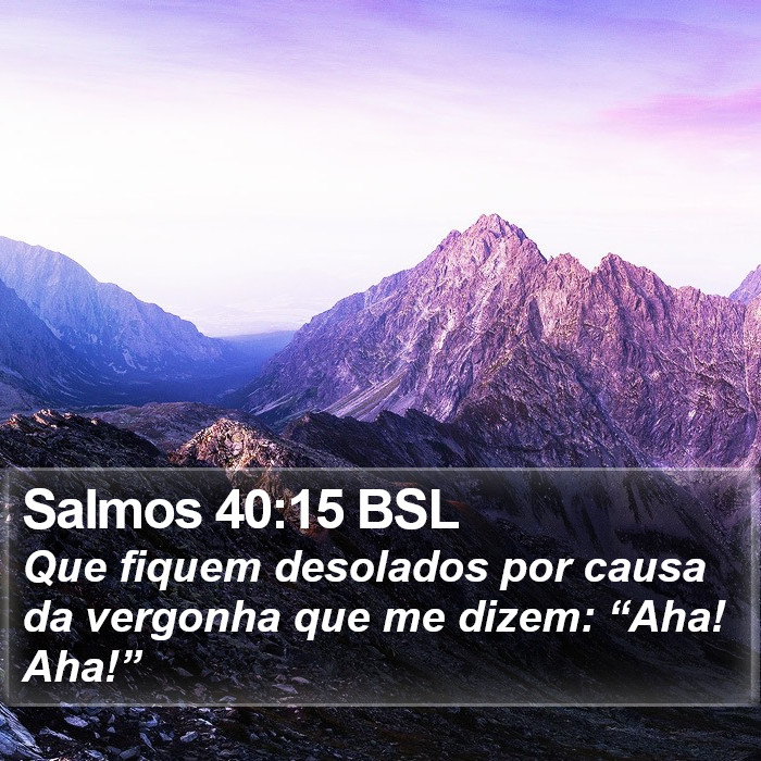 Salmos 40:15 BSL Bible Study