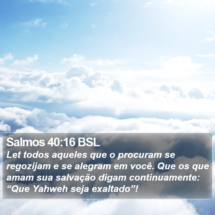 Salmos 40:16 BSL Bible Study