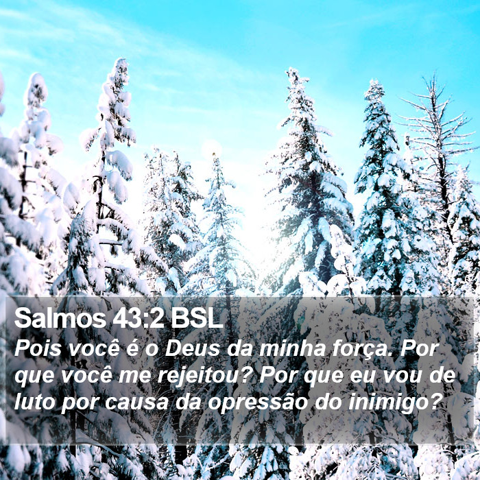 Salmos 43:2 BSL Bible Study