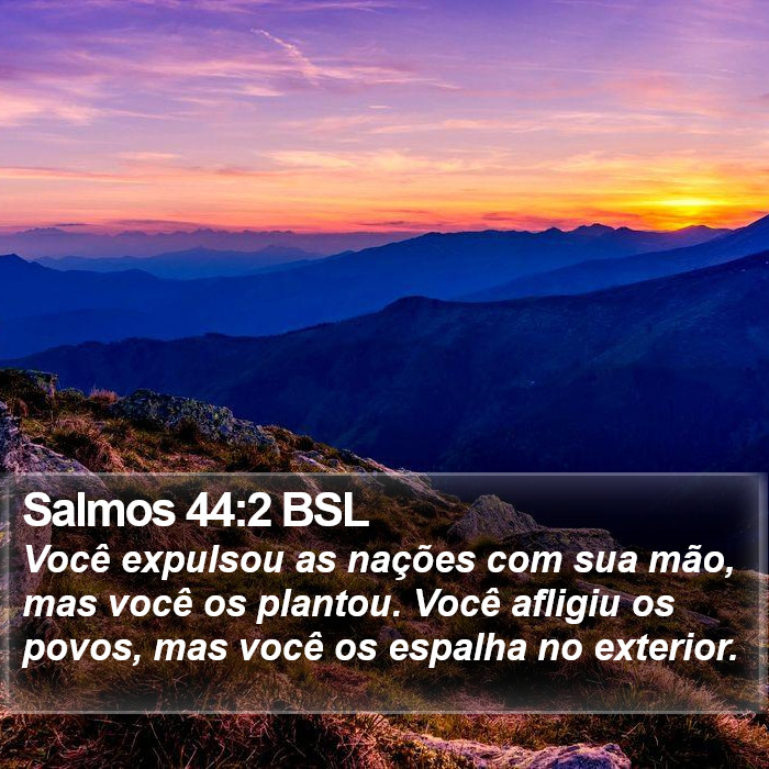 Salmos 44:2 BSL Bible Study