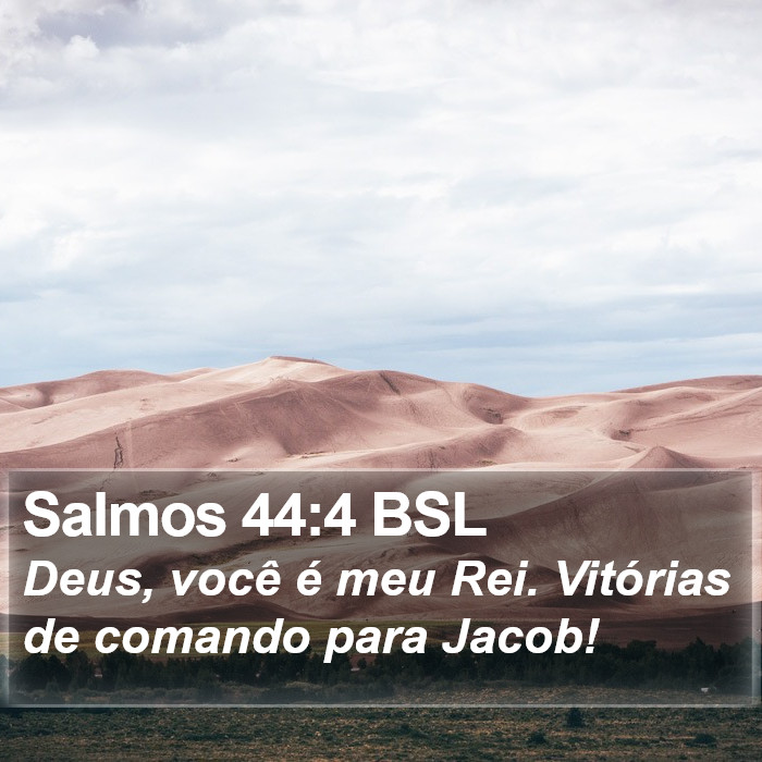 Salmos 44:4 BSL Bible Study