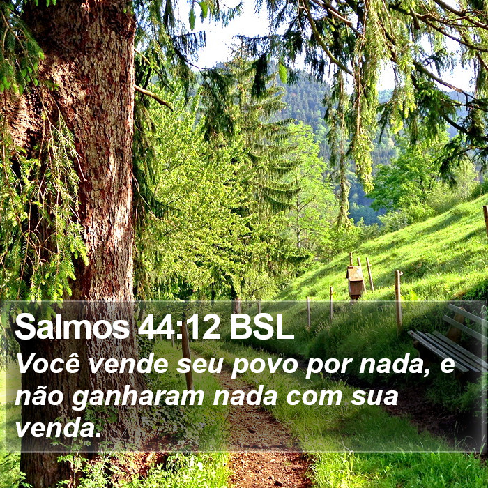 Salmos 44:12 BSL Bible Study