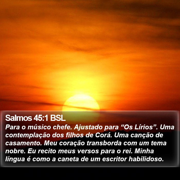 Salmos 45:1 BSL Bible Study