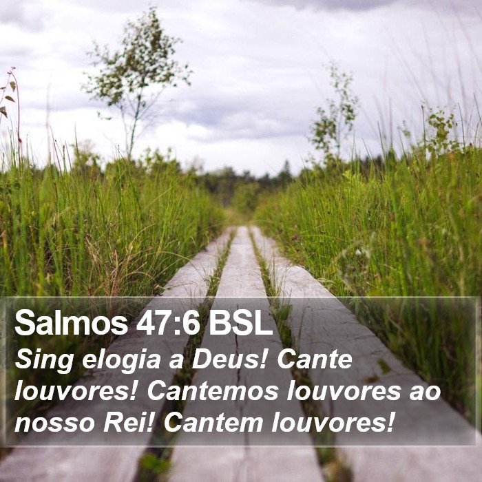 Salmos 47:6 BSL Bible Study