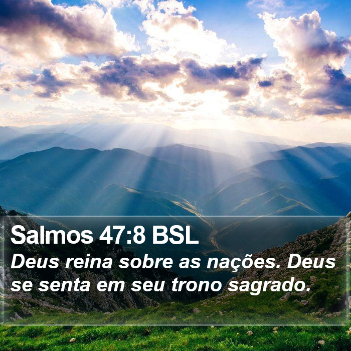 Salmos 47:8 BSL Bible Study