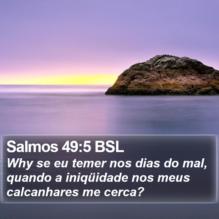 Salmos 49:5 BSL Bible Study