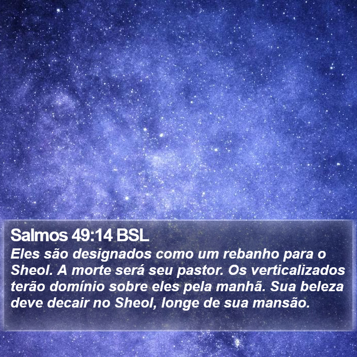 Salmos 49:14 BSL Bible Study