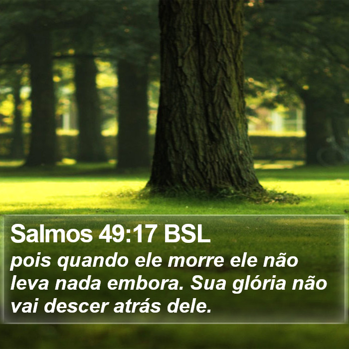 Salmos 49:17 BSL Bible Study