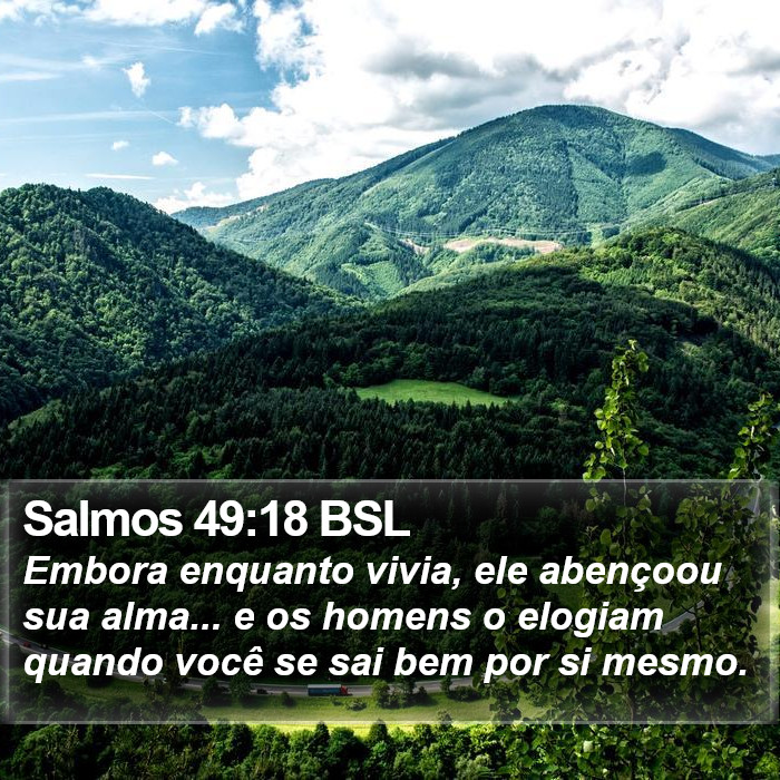 Salmos 49:18 BSL Bible Study