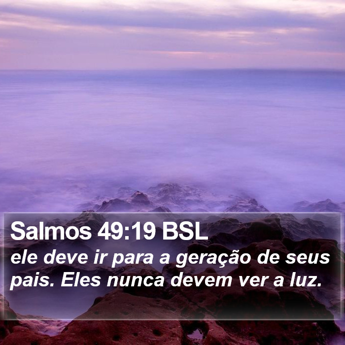 Salmos 49:19 BSL Bible Study