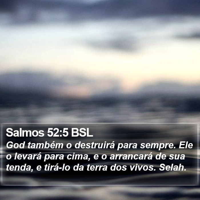 Salmos 52:5 BSL Bible Study