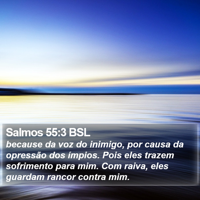 Salmos 55:3 BSL Bible Study
