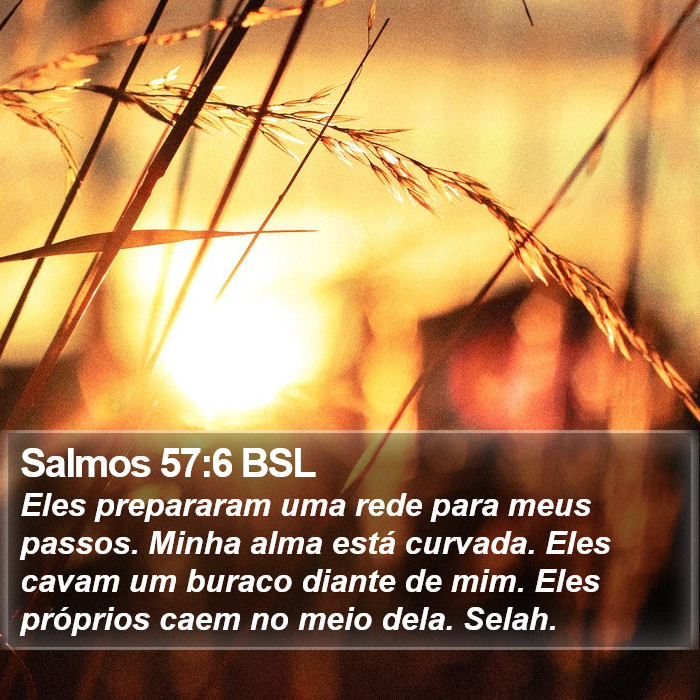 Salmos 57:6 BSL Bible Study