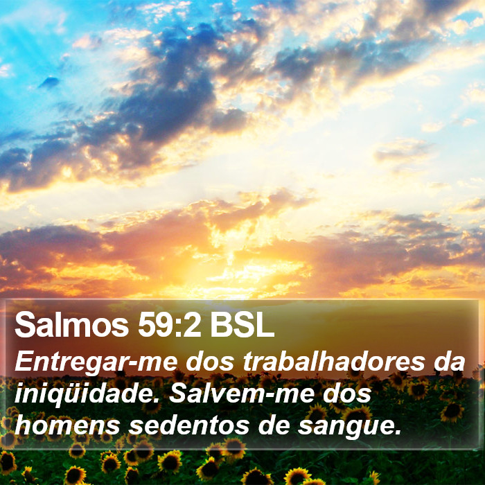 Salmos 59:2 BSL Bible Study